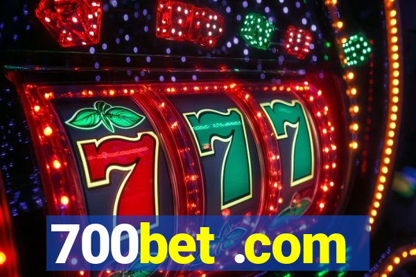 700bet .com